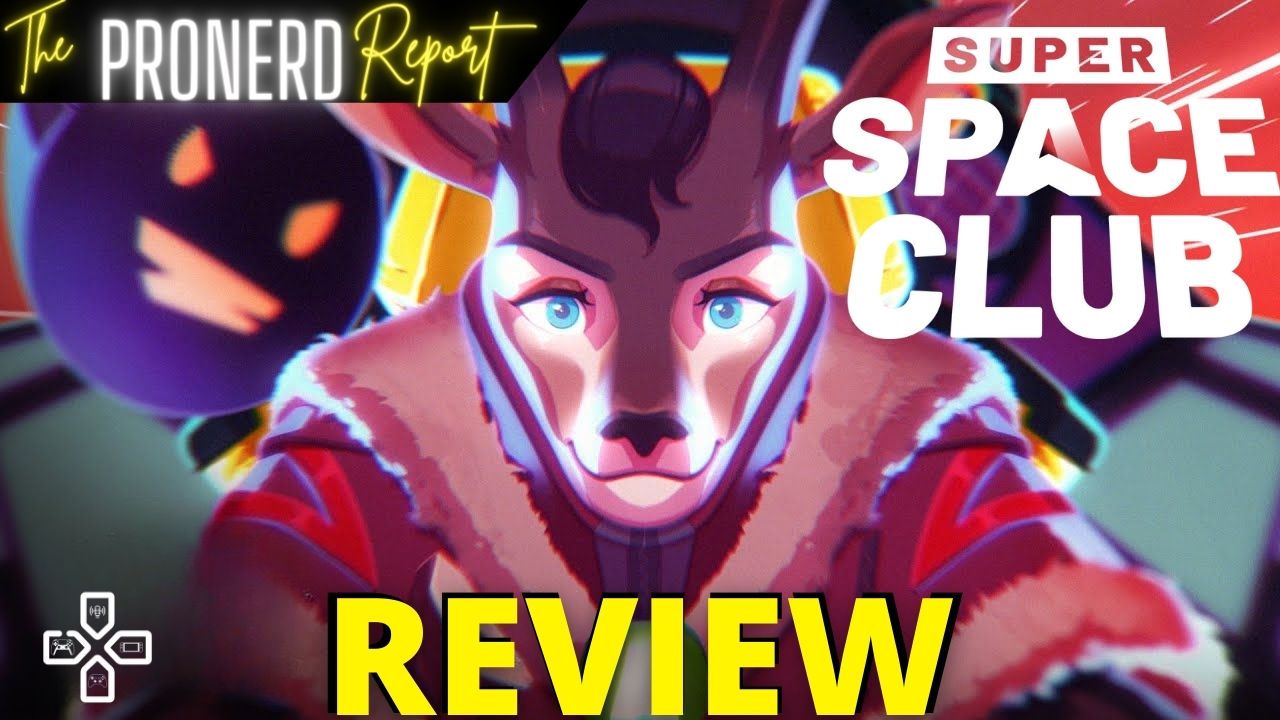 Super Space Club Review - The ProNerd Report